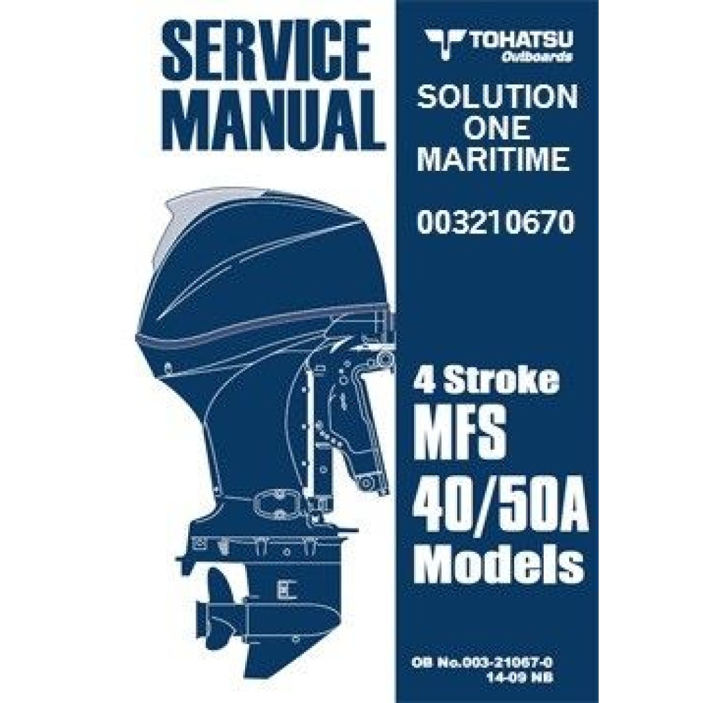 Tohatsu Outboard Service Manual Four Stroke 40 HP & 50 HP A Models ...